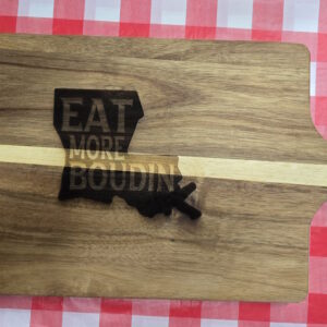 Eat More Boudin Wooden Board